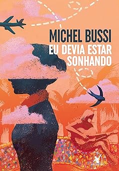 Eu Devia Estar Sonhando Michel Bussi